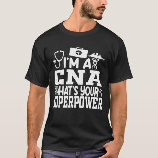 私はCNAあなたのスーパーパワーシャツは何であるか、女性CNA Tシャツ