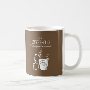 私はCoffeeholicです! おもしろいなあなたの超出力は-である何 コーヒーマグカップ