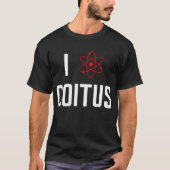 私はCoitus Sheldonのたる製造人の大きい強打理論Inspiを愛します Tシャツ (正面)