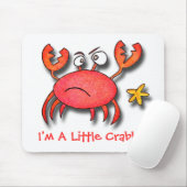 私はCrabby少しです! マウスパッド (マウス)