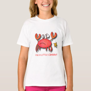 私はCrabby少しです! Tシャツ