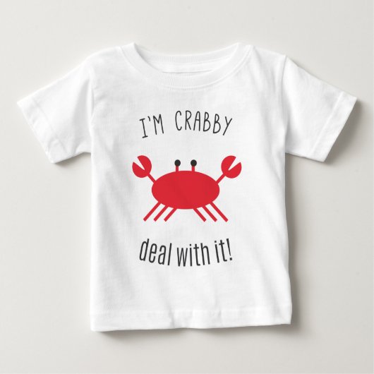 私はCrabby、それの取り引きです! ベビーTシャツ (正面)