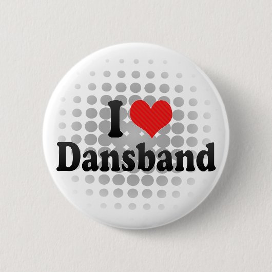 私はDansbandを愛します 缶バッジ (正面)