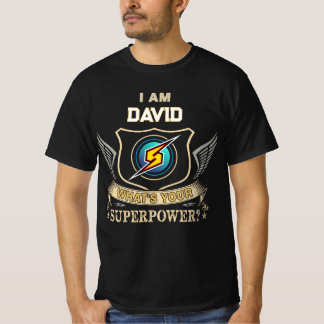 私はDAVID あなたのスーパーパワーは何ですか Tシャツ