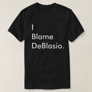 私はDeBlasio.の責任にします Tシャツ