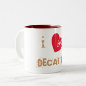 私はDECAFの茶を愛します ツートーンマグカップ (正面左)