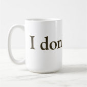 私はDecaf コーヒーマグカップ (左)