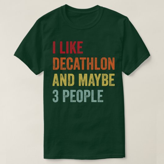 私はDecathlonが好きかもしれない3人 Tシャツ (デザイン正面)