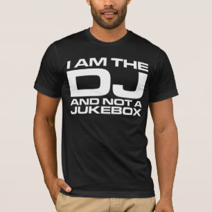 私はDJおよびないジュークボックス-暗いティーです Tシャツ