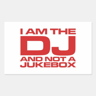 私はDJであり、デュークボックスではない – Sticker 長方形シール