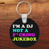 私はDJではなくジュークボックスのKeychain |イビザハウス キーホルダー (正面)