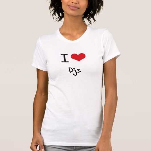 私はDJsを愛します Tシャツ (正面)
