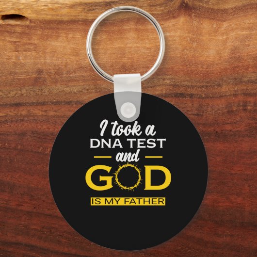 私はDNA検査を受けた神は私の父イエスである キーホルダー (正面)