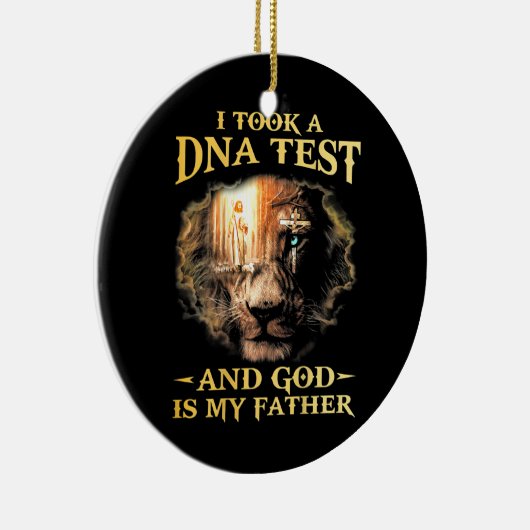 私はDNA検査を受け、神は私の父を信仰している セラミックオーナメント (右)