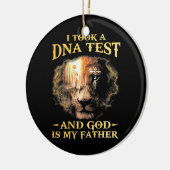 私はDNA検査を受け、神は私の父を信仰している セラミックオーナメント (左)