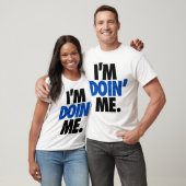 私はDoin私です。 下記によって: Trenz Unltd. Tシャツ (ユニセックス)