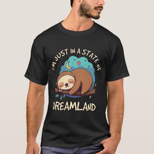 私はDreamland 1の州にいる Tシャツ (正面)