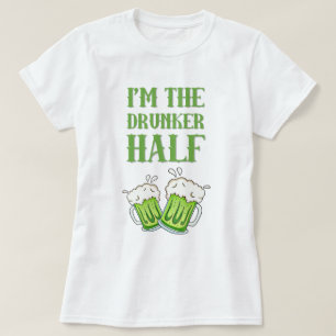 私はdrunkerの半分のカップルのセントパトリックの日です tシャツ