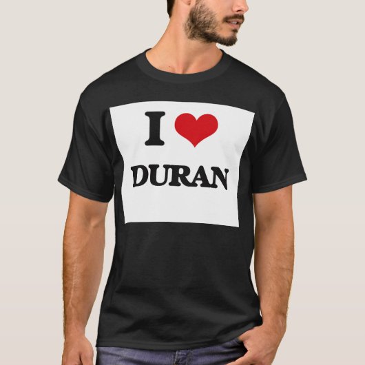 私はDuranを愛します Tシャツ (正面)