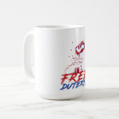 私はDuterte Free DU30のためのスタンドFree Duterte コーヒーマグカップ (正面左)