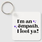 私はEmpath I Ya 感じ Keychainだ キーホルダー (正面)