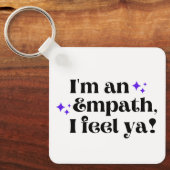 私はEmpath I Ya 感じ Keychainだ キーホルダー (正面)
