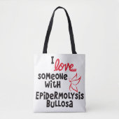 私はEpidermolysisのBullosaのトートとの誰かを愛します トートバッグ (正面)