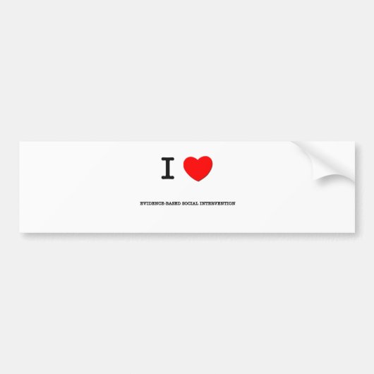 私はEVIDENCE-BASEDの会合の介在を愛します バンパーステッカー (正面)