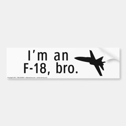 私はF-18、bro.です バンパーステッカー (正面)