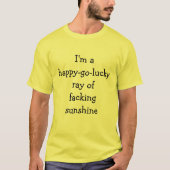 私はfacking日光の楽天的い光線です tシャツ (正面)