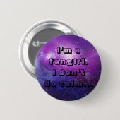 私はfangirl、私しません平静をです 缶バッジ (正面&裏面)