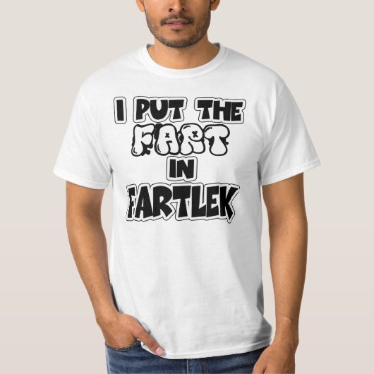 私はfartlekに屁を置きました tシャツ (正面)