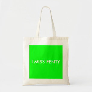 私はFENTYを恋しく思います トートバッグ