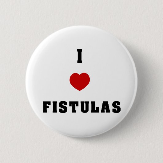 私はFistulasを愛します 缶バッジ (正面)