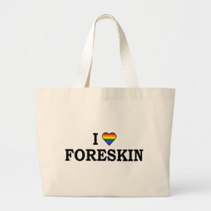 私はForeskinを愛します ラージトートバッグ