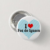 私はFozをしますIguacu、ブラジルを愛します 缶バッジ (正面&裏面)