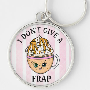 私はFrap与え、コーヒーおもしろいプン引用文 キーホルダー