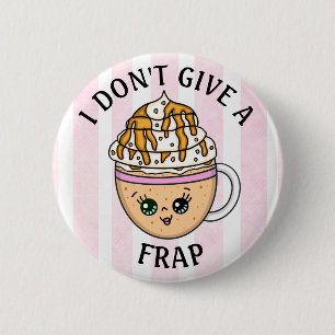 私はFrap与え、コーヒーおもしろいプン引用文 缶バッジ