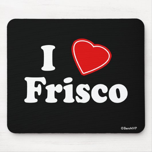 私はFriscoを愛します マウスパッド (正面)