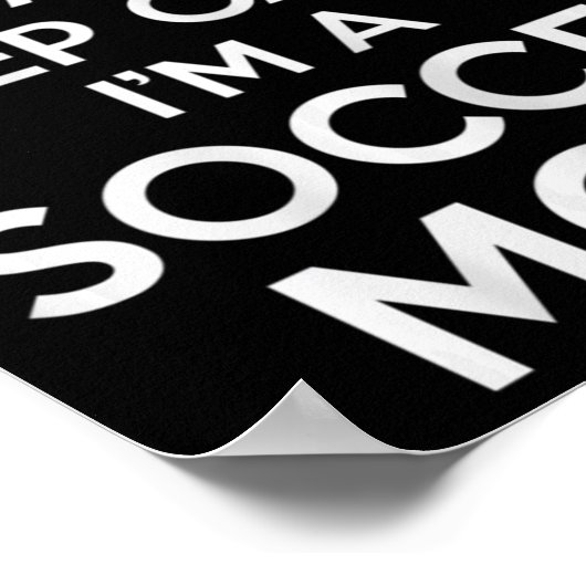 私はFutbolマ保マのサッカーのママだから落ち着けない ポスター (角)