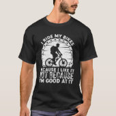 私はGだからではなく好きだから自転車に乗る Tシャツ (正面)