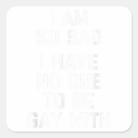 私はGにゲイする人がいないのが悲しおもしろいい スクエアシール (正面)