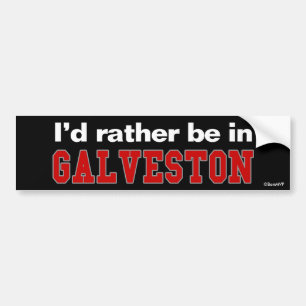 私はGalvestonにむしろいます バンパーステッカー