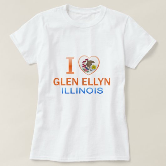 私はGlen Ellyn、ILを愛します Tシャツ (デザイン正面)