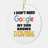 私はGoogleを必要としない私の息子は全てを知っている セラミックオーナメント (左)