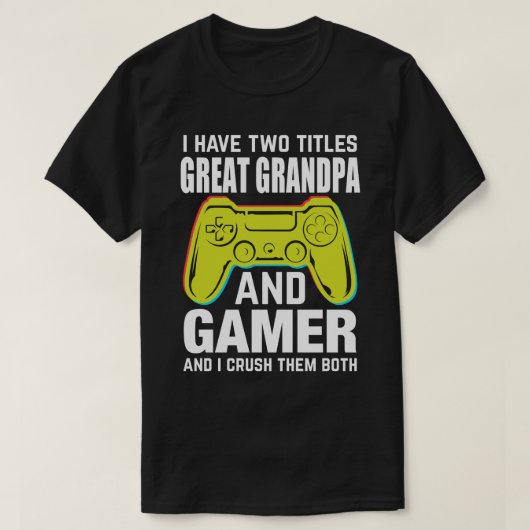 私はGRANDPAとゲーマー素晴らしの2つのタイトルを持っている私はCr Tシャツ (デザイン正面)