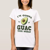 私はGuacにあなたの世界のおもしろいなグアカモーレのアボカド行っています Tシャツ (正面)