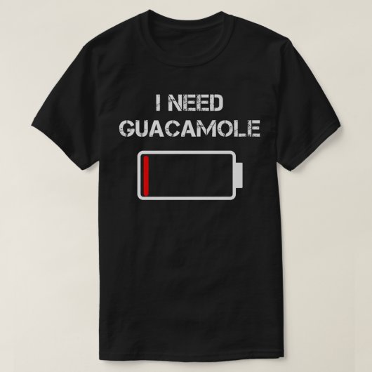 私はguacamoleFoodieVeganVeganベジタリアンアボカドが必要 Tシャツ (デザイン正面)