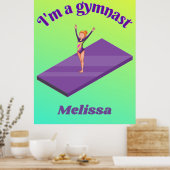 私はGymnastである – 女の子と紫のジムのマットにレオタード ポスター (キッチン)