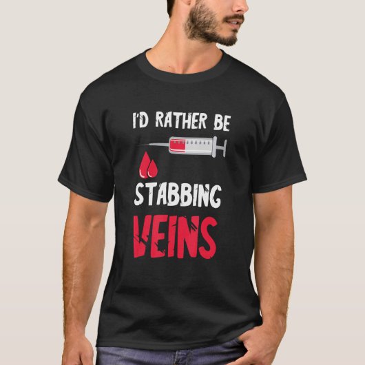 私はHの注射器を持つPhlebotomistになりたい Tシャツ (正面)